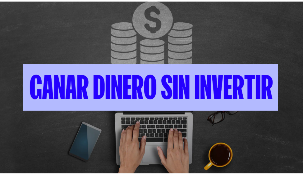 💸Gana sin tener que arriesgar tu Dinero💸